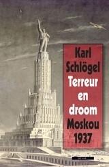 Terreur en droom: Moskou 1937