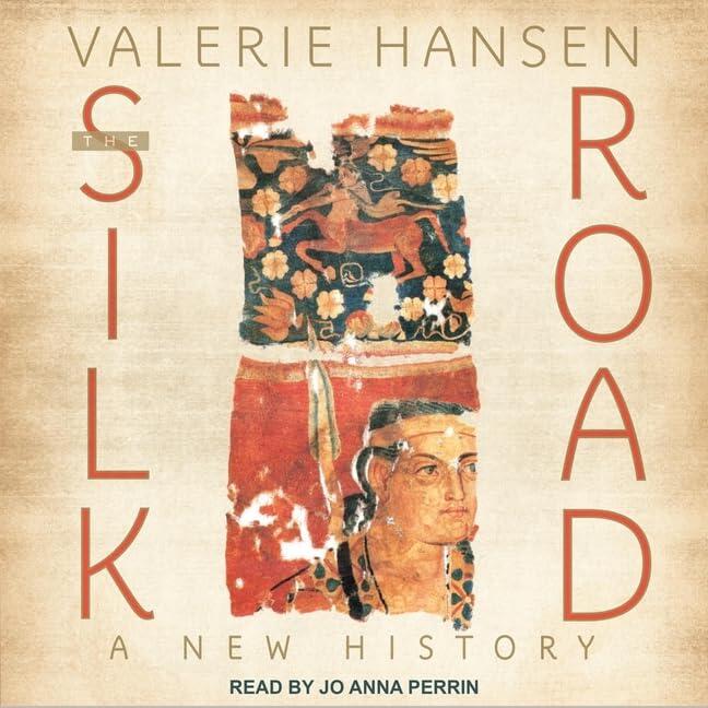 The Silk Road Lib/E: A New History