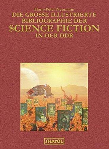Die Große Illustrierte Bibliographie der Science Fiction in der DDR