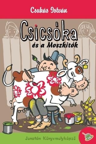 Csicsóka és a moszkítók