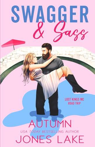 Swagger and Sass: Lost Kings MC: Road Trip