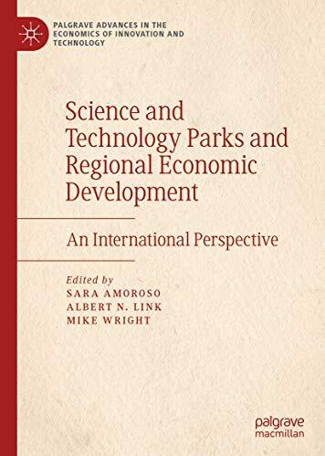 Science and Technology Parks and Regional Economic Development: An International Perspective