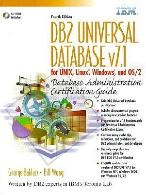 DB2 Universal Database v7.1 for UNIX, Linux, Windows and OS/2 Database Administration Certification Guide