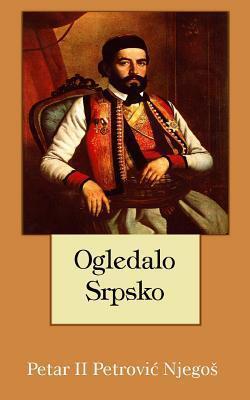 Ogledalo Srpsko: Antologija Epskih Pesama