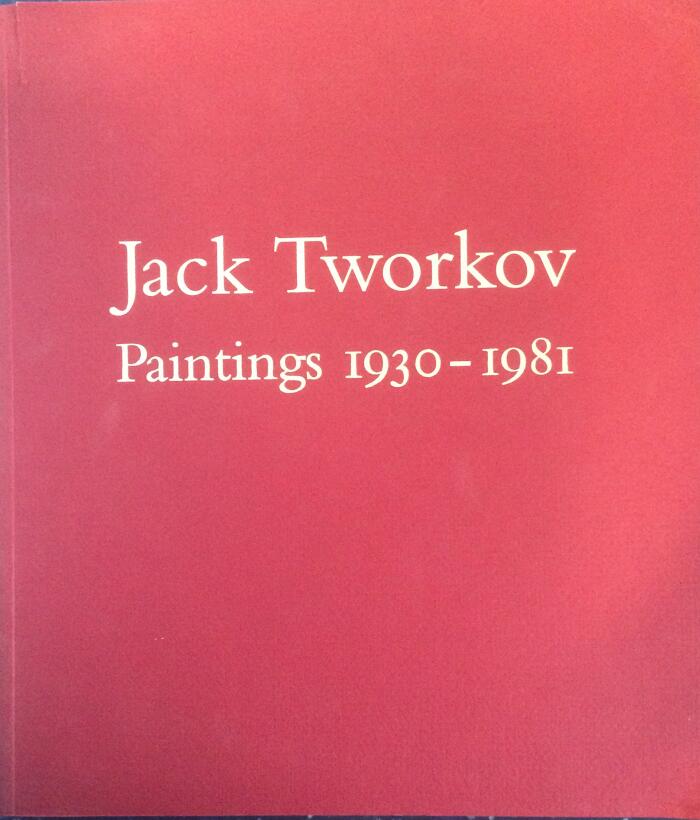Jack Tworkov, paintings from 1930 to 1981: February 7 to March 9, 1991