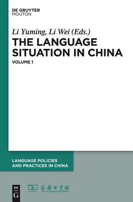 Language Situation in China, Volume 1