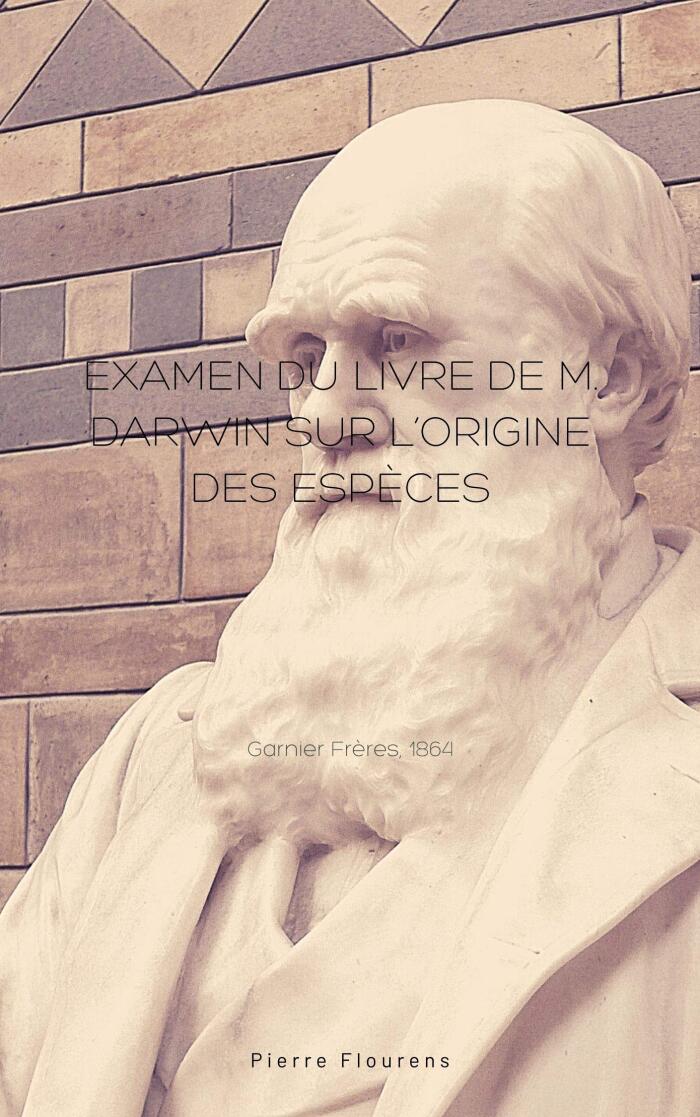 Examen du livre de M. Darwin sur l'origine des espèces