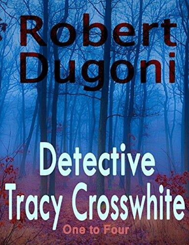 Detective Tracy Crosswhite: One to Four