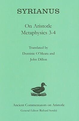 Syrianus: On Aristotle Metaphysics 3-4