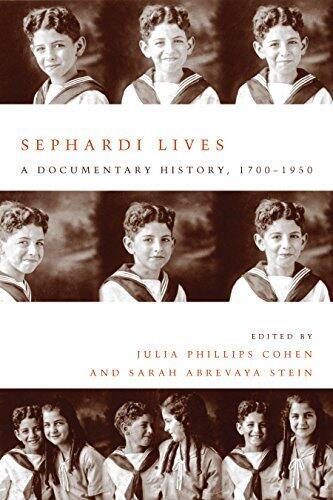By Julia Cohen Sephardi Lives: A Documentary History, 1700ƒ??1950