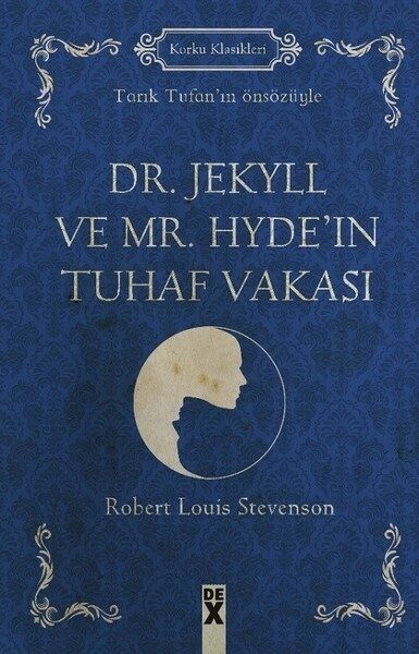 Dr. Jekyll ve Mr. Hyde'in Tuhaf Vakası