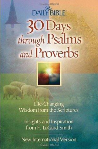30 Days Through Psalms and Proverbs