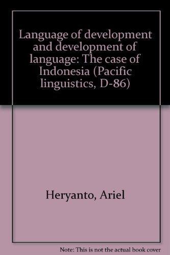 Language of development and development of language: The case of Indonesia