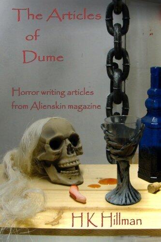 The Articles of Dume: Horror writing articles from Alienskin magazine