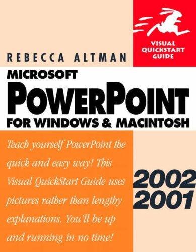 Microsoft Powerpoint 2002/2001 for Windows and Macintosh: Visual Quickstart Guide