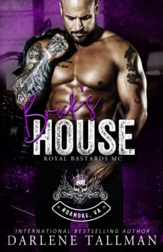 Brick's House (Royal Bastards MC)