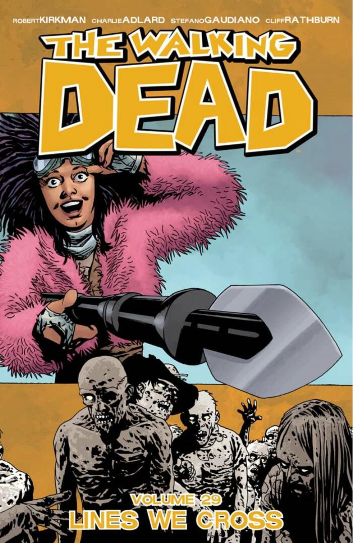 The Walking Dead, Vol. 29: Lines We Cross