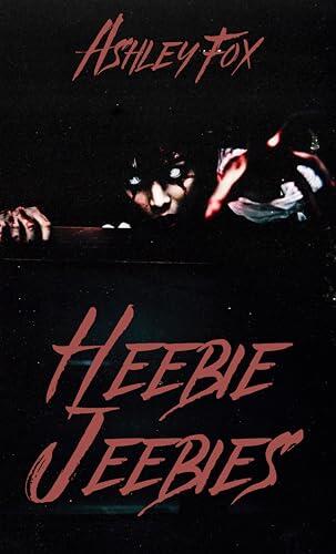 Heebie Jeebies