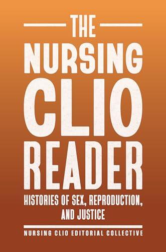 The Nursing Clio Reader