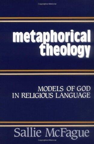 Metaphorical Teology: Models Of God In Religious Language