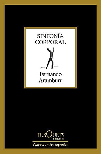 Sinfonía corporal: Poesía reunida