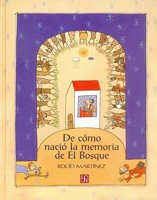 De cómo nacio la memoria de El Bosque