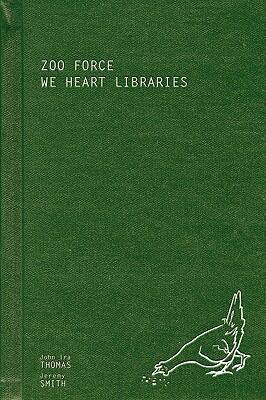 Zoo Force: We Heart Libraries