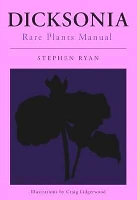 Dicksonia Rare Plants Manual