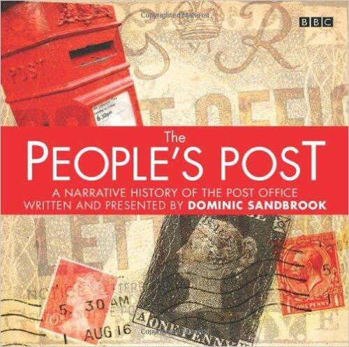 The People's Post: A Narrative History of the Post Office