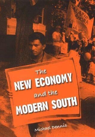 The New Economy and the Modern South