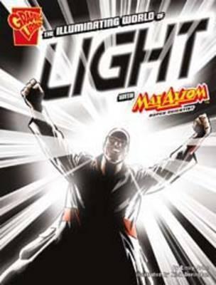 The Illuminating World of Light with Max Axiom, Super Scientist