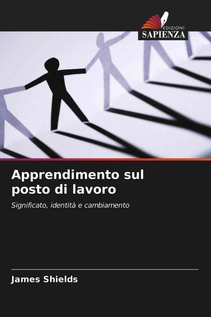 Apprendimento sul Posto di Lavoro: Significato, Identità e Cambiamento