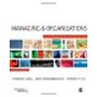Managing and Organizations: An Introduction to Theory and Practice by Clegg, Stewart R, Kornberger, Martin, Pitsis, Tyrone [Sage Publications Ltd, 2008] (Paperback) 2nd Edition [Paperback]