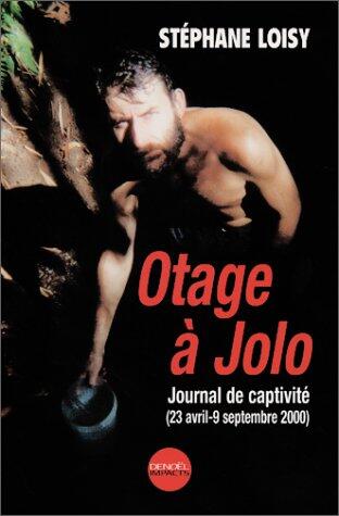 Otage à Jolo: Journal de captivité (23 avril-19 septembre 2000) (IMPACTS)