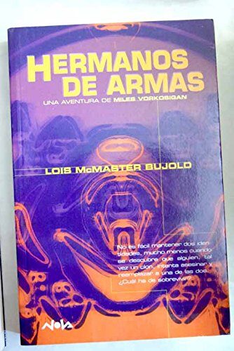 HERMANOS DE ARMAS: AVENTURAS DE MILES VORKOSIGAN