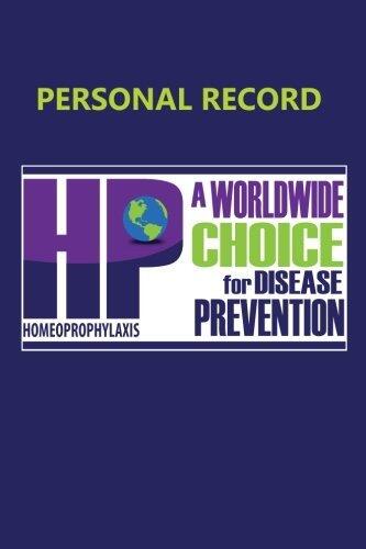 A Worldwide Choice for Disease Prevention: Homeoprophylaxis by Cilla Whatcott