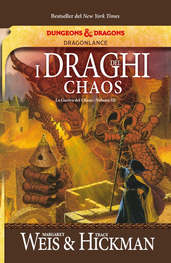 I draghi del Chaos. La guerra del Chaos. DragonLance. Volume III