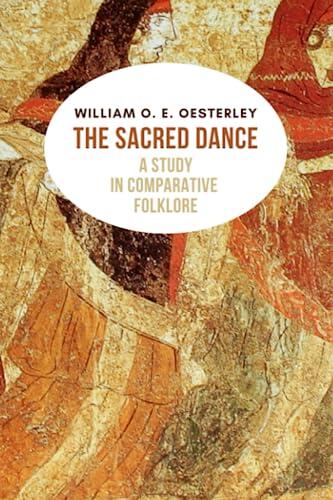 The Sacred Dance: A study in comparative folklore