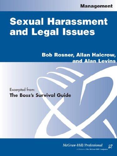 Boss's Survival Guide: Sexual Harassment and Legal Issues