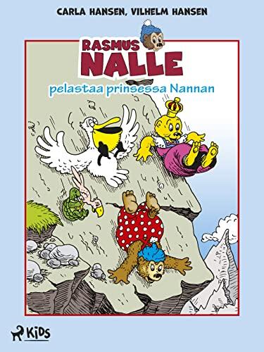 Rasmus Nalle pelastaa prinsessa Nannan
