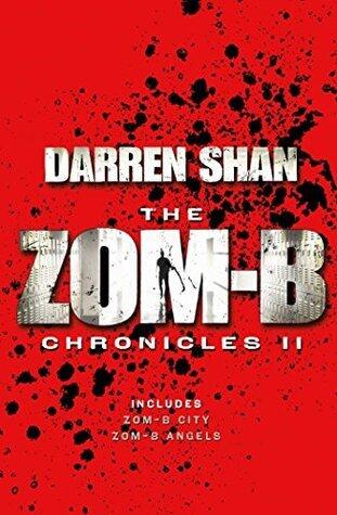 Zom-B Chronicles II: Bind-up of Zom-B City and Zom-B Angels