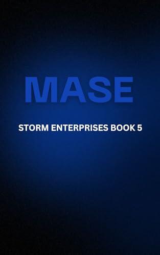 MASE: STORM ENTERPRISES BOOK 5
