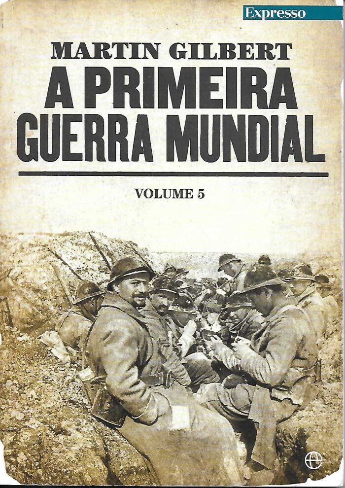 A Primeira Guerra Mundial - volume 5