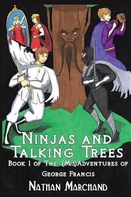 Ninjas and Talking Trees (The