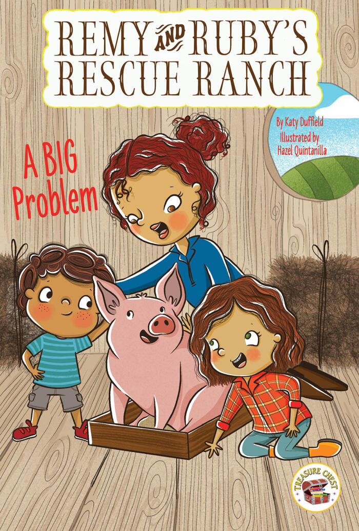 Rourke Educational Media Remy and Ruby's Rescue Ranch BIG Problem