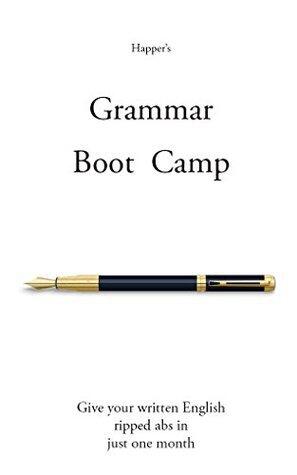 31 Golden Rules of Grammar: Improve Your Writing in One Month with a Tip-a-Day