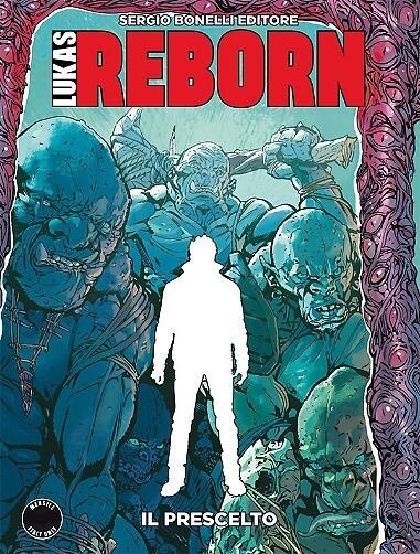 Lukas Reborn n. 9: Il prescelto