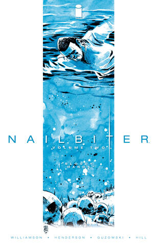 Nailbiter (Vol. 2): Bloody Hands