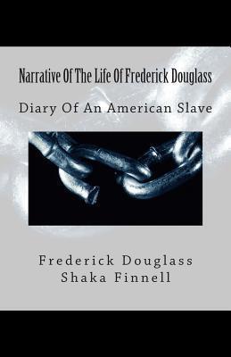 Narrative Of The Life Of Frederick Douglass: Diary Of An American Slave