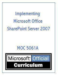 Implementing Microsoft Office SharePoint Server 2007